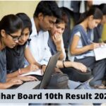 Bihar Board 10th Result 2022, Date & All Information