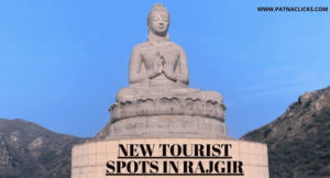Best Tourist Spots in Rajgir
